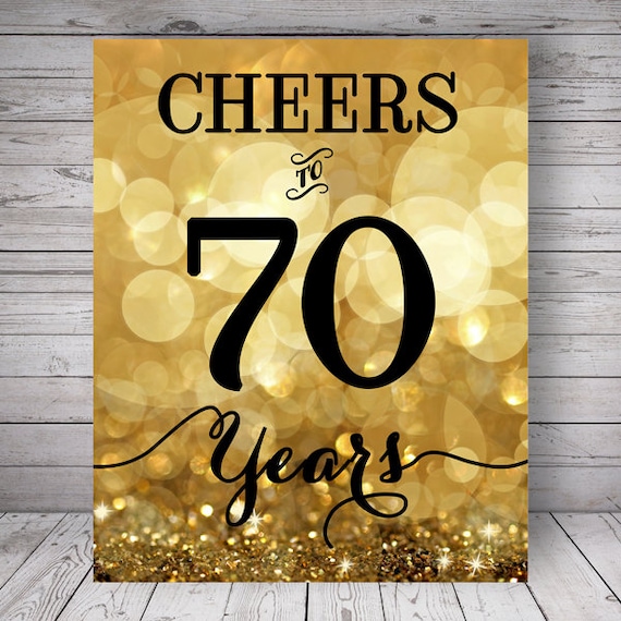 Cheers to 70 Years Party Sign Sparkle Gold Bokeh Glitter