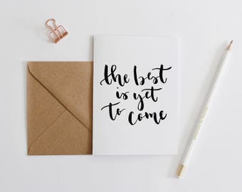 The best is yet to | Etsy