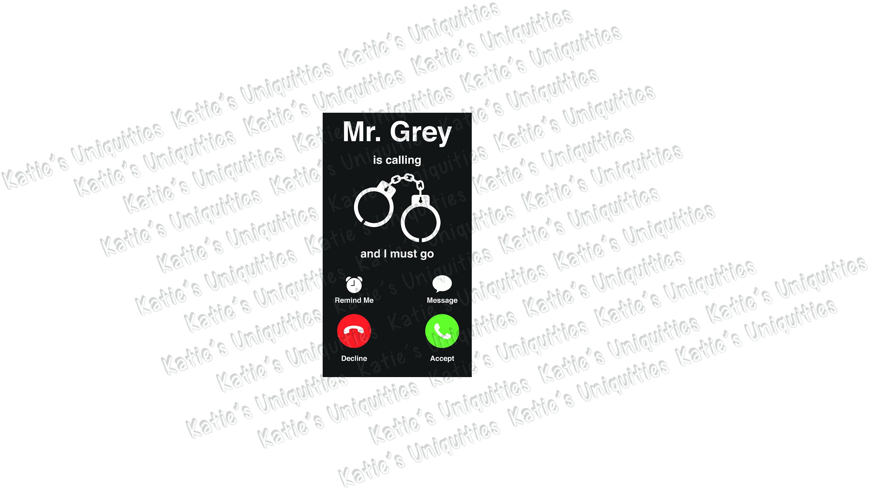 Download Mr. Grey is Calling and I Must Go iPhone Cell Cellular ...