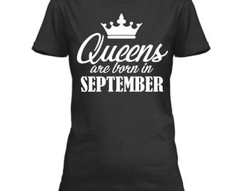 Queens Are Born In September Shirt, Queens Born In September Tshirt, September Birthday Shirt Adult, September Birthday Tshirt, Bday Tee