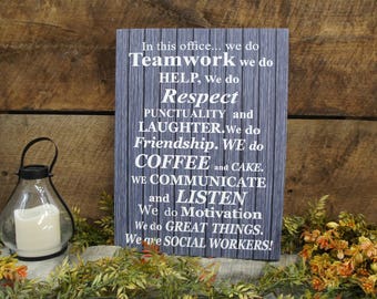 In This Office We Do...Social Worker Teamwork In This Office We Do-Teamwork Respect Communication Laughter... Rustic Style Subway Sign