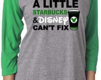Disney Starbucks Raglan or TShirt, Women's Disney Shirt, Starbucks Disney Shirt, Disney Mom Starbucks's Raglan