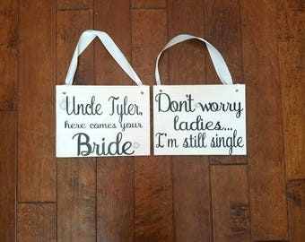 Uncle Here Comes Your Bride - Here Comes the Bride - Wedding Sign - Ring Bearer Sign - Flower Girl Sign - Ring Bearer - Wedding