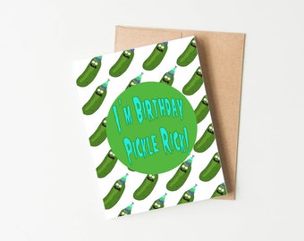 Rick and Morty Birthday Card, Pickle Rick Birthday Card, Funny Rick and Morty Card, Get Schwifty Card, Funny Birthday Card, Pop Culture Card