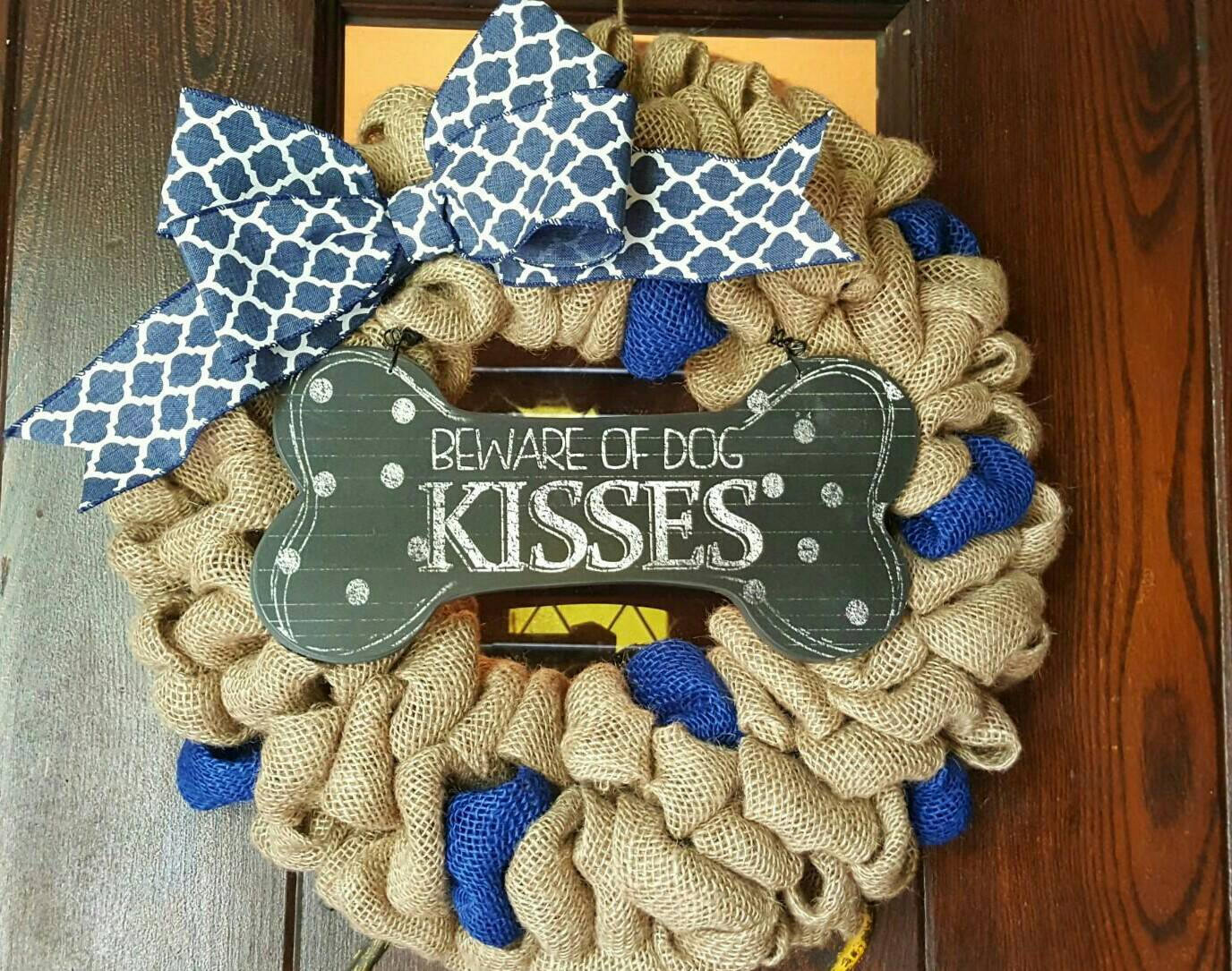Dog Wreath Beware Of Dog Kisses Wreath Dog Themed Wreath Dog Wreath Beware Of Dog Kisses Wreath Dog Themed Wreath