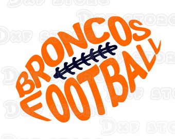 Broncos ,football,denver broncos,collage team SVG,DXF,PNG for use with Silhouette Studio and Cricut Design Space