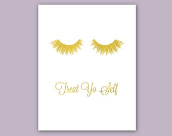 Eye lashes, Wall Art, Treat You Self, cubicle decor, Real foil Art, Gold Foil Print, treat yourself, girly wall art, Bathroom decor