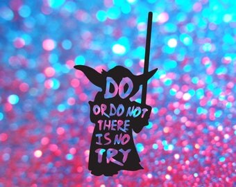 Yoda svg, do or do not there is no try, star wars decal, star wars art, star wars svg, star wars yoda