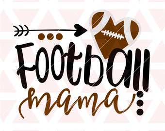 Football mama svg, eps, dxf, png, cricut, cameo, scan N cut, cut file, football svg, football mom svg, football mama cut file, football mom