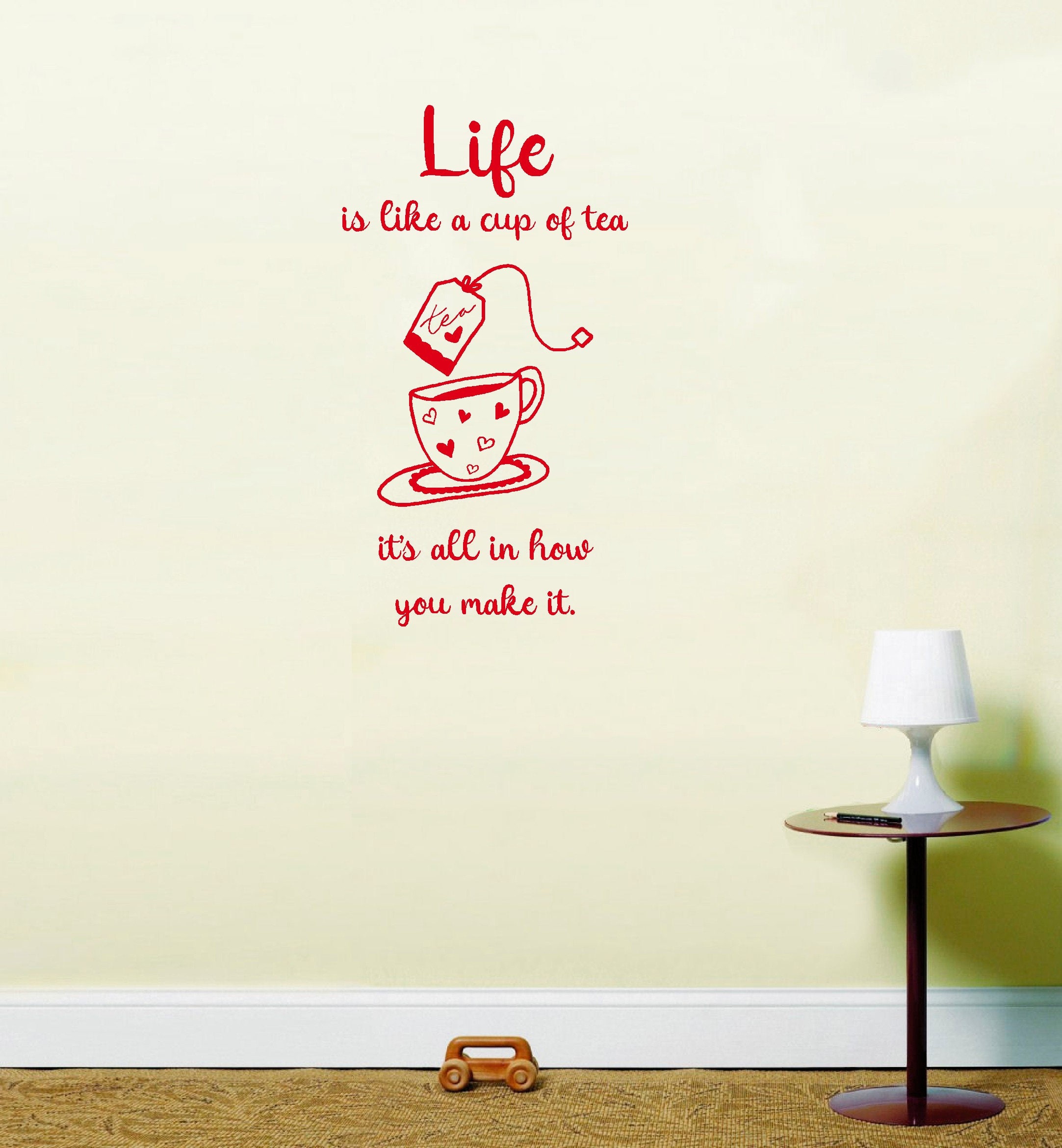 Life is like a cup of tea inspirational quote sticker vinyl wall art LSWA