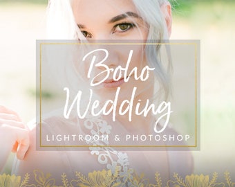Boho Toned Wedding Lightroom Presets & Photoshop Filters for Photographers