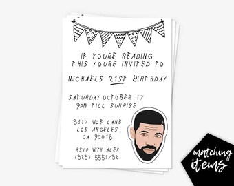 Drake Birthday Invite, Drake Party, Invitation, Drake Snapchat Geofilter, Drake Birthday, Drake Banner, Drake Printable