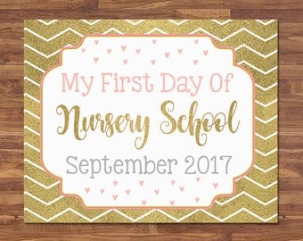 First Day of Nursery School Sign - September 2017 - Gold & Pink - First Day of School Sign - First Day of School Photo Prop - Back to School