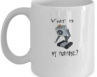 Rick and Morty Mug - What is My Purpose –11/15 oz Ceramic Rick & Morty Coffee Mug – Cool Rick and Morty Gift Butter Robot - Pass The Butter
