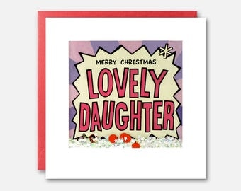 Merry Christmas Daughter Kapow Shakies Card by James Ellis