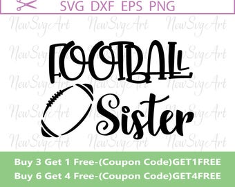 Football Svg, Football Sister Svg, Vinyl Design, SVG DXF, Silhouette Cricut, Football Design, Football Clipart, Football Sister Shirt SVG012