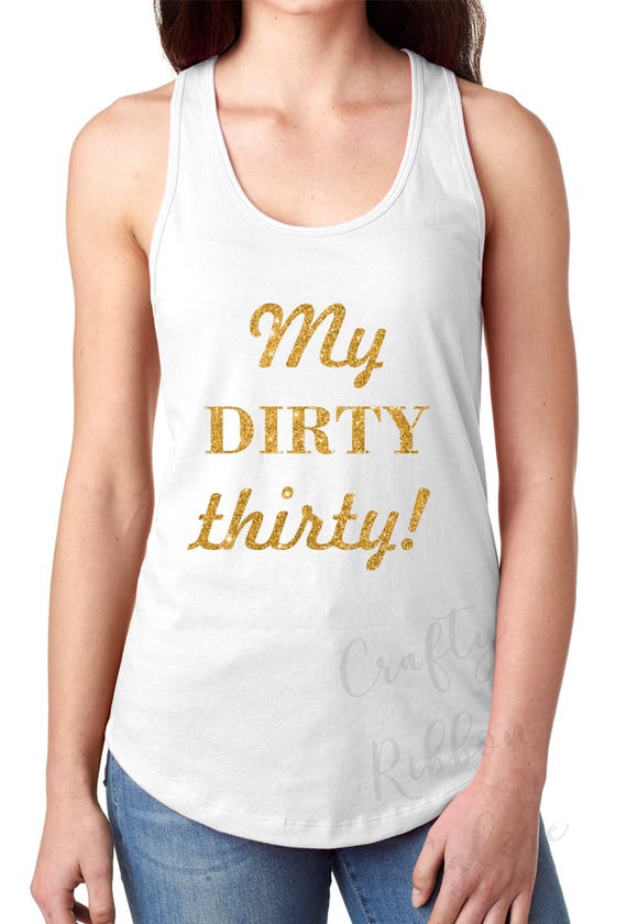 flirty 30 birthday shirts