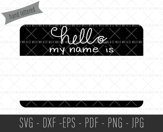Download Hello My Name Is SVG Name Tag SVG Name Tag Cut File New