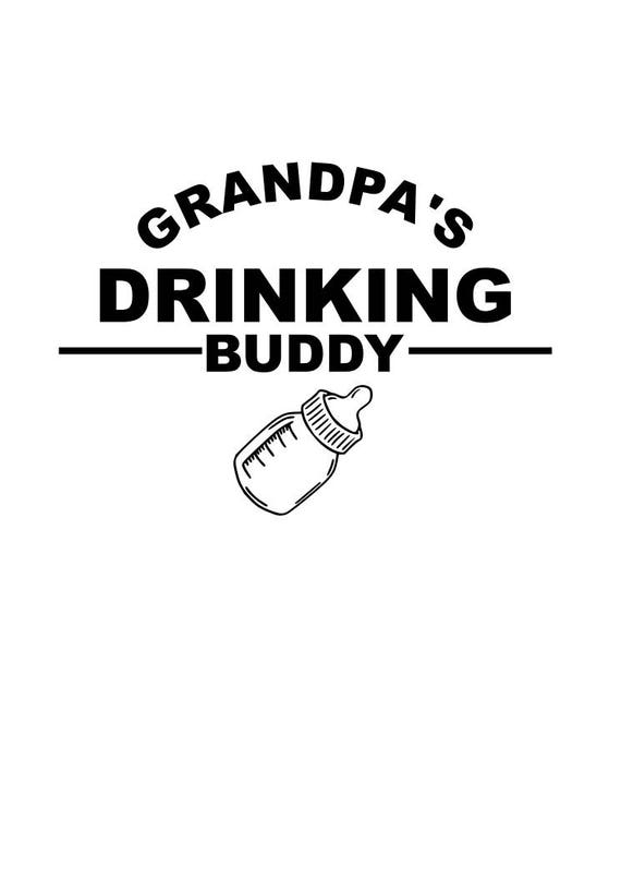 Free Free 326 Grandpas Drinking Buddy Svg SVG PNG EPS DXF File