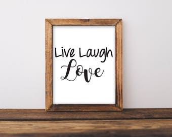 Live Laugh Love, Live Laugh Love Print, Live Laugh Love Art, Live Laugh Love Sign, Black and White Wall Art, Love Art, Living Room Wall Art