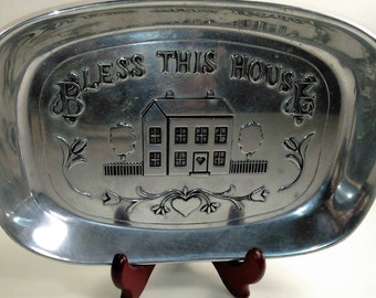 Wilton Armetale Pewter Dish/"Bless This House"/Small Bread Tray/Great Used Condition (F)