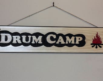 Carved Wood Sign - Drum Camp