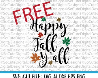 FREE September SVG -Download Link - Happy Fall Y'all SVG File - Do Not Purchase, fall svg, autumn svg, free cut file, silhoutte cricut png