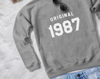 30th birthday for her gift sweatshirt women pullover sweatshirts crewneck sweater graphic sweater birthday gift for her original 1987