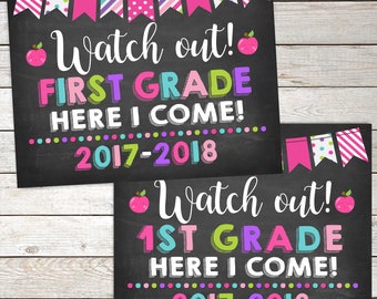 Girl Watch Out First Grade Here I Come Sign, 1st Grade Sing,First Day of 1st Grade Sign,Instant Download, Photo prop school printable