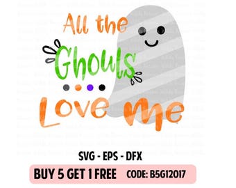 Halloween SVG - All the ghouls love me svg - Halloween Boy svg, foreverwildssvg - First halloween svg - boys halloween svg eps - dfx