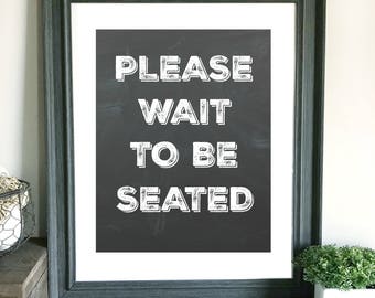 Wait to be seated | Etsy