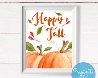 Happy Fall Printable Art, Autumn Quote Print, Fall Watercolor Wall Art, Instant Download