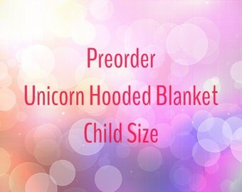 Preorder Unicorn Hooded Blanket, Unicorn Blanket Child Size, Kids Unicorn Blanket, My Little Pony Friendship is Magic, Christmas Gift Kids