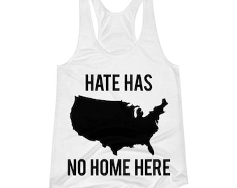 Hate Has No Home Here, No H8, Women's Racerback Tank