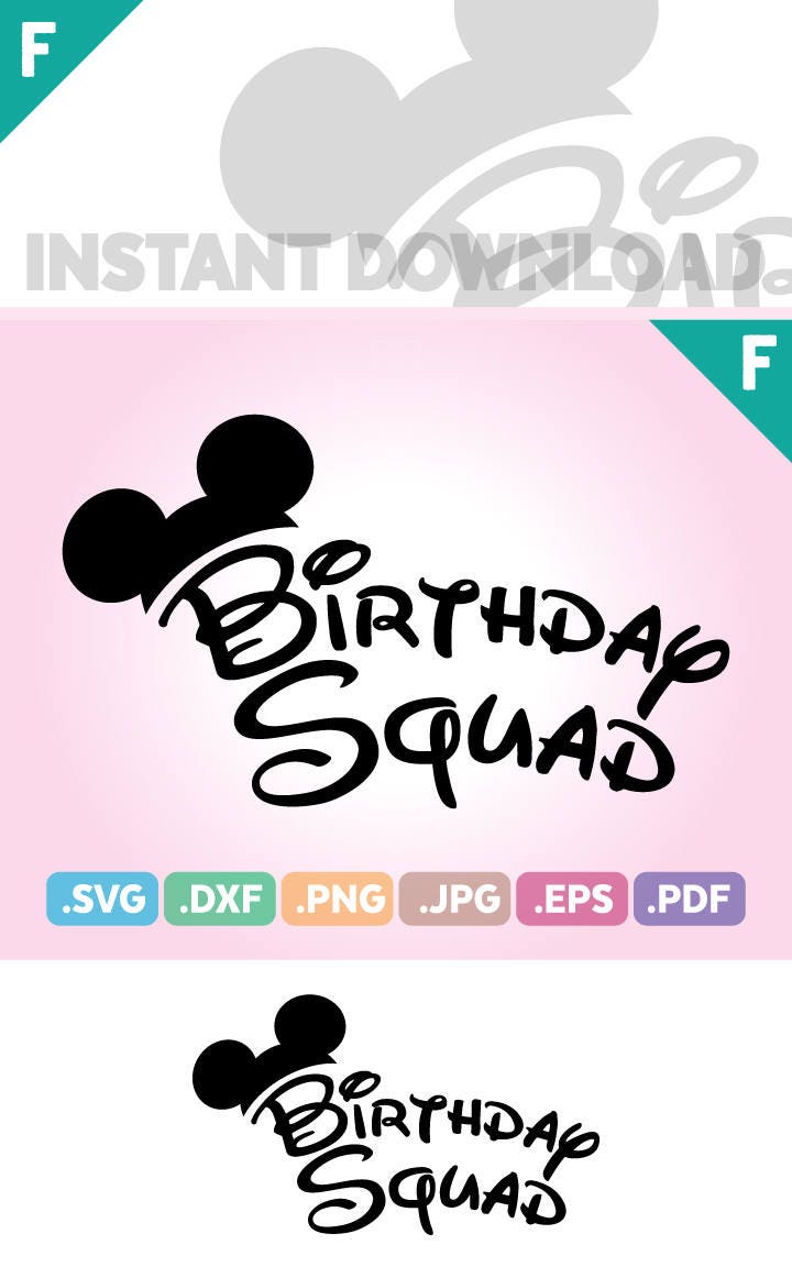 Download Birthday Squad Mouse Ears Cut File Birthday Squad Quotes SVG