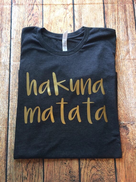 hakuna matata shirt etsy