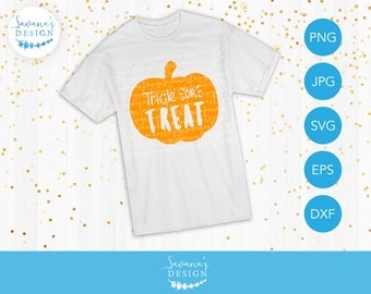 Trick or Treat SVG, Pumpkin Cut File, Pumpkin SVG Files, Halloween Quote SVG, Halloween Pumpkin Svg, Halloween Shirt Svg, Svg Pumpkin