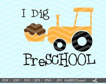 I dig Preschool, SVG, PNG, DXF, Vinyl Design, Circut, Cameo, Cut File, Prek Svg, Boys back to school shirt, Boys Shirt, Preschool Svg, Prek
