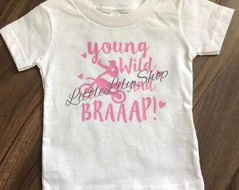 Young wild and BRAAAP kids shirt