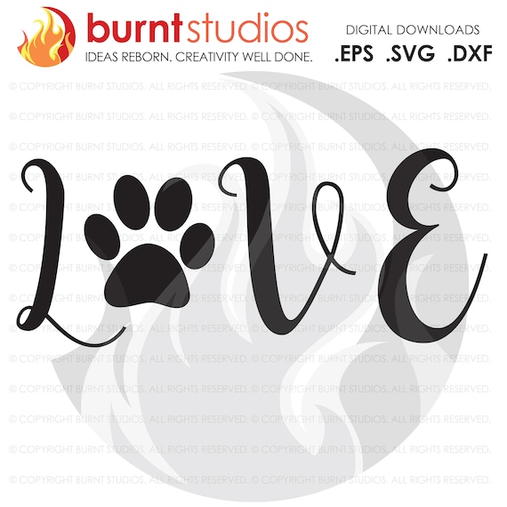Download Digital File Love Dogs Dog Paw Print Design download svg