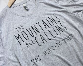 The Mountains Are Calling Grey / Disney Shirt / Disney Mountains / Splash Mountain Shirt / Space Mountain Shirt / Big Thunder Mountain Shirt