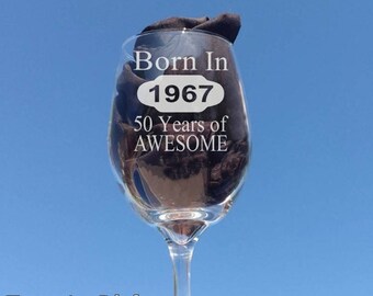 50th Birthday Wne Glass, Gifts for Women, 50th Birthday Gift for Men, 50th Birthday, Made in 1967, Personalized Birthday Gifts, Wine Glasses