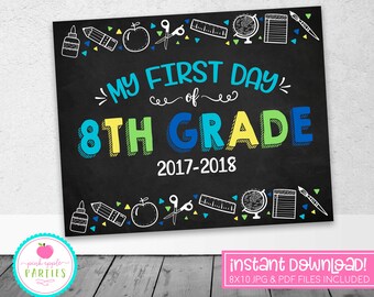 First Day of 8th Grade Sign - First Day School Chalkboard Sign - Blue, Green, Yellow, Turquoise - 8x10 Instant Download Printable Sign