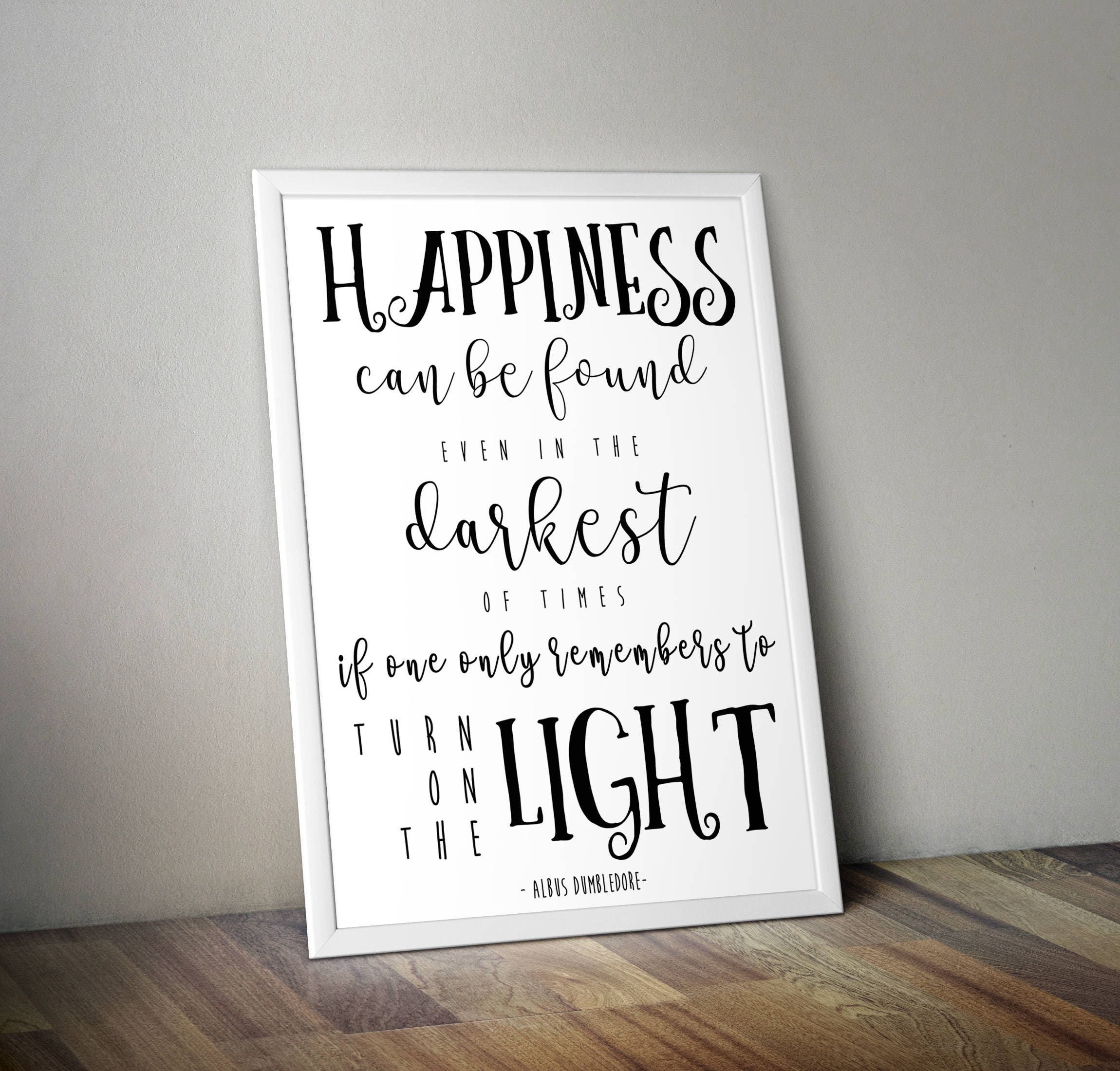 Harry Potter Quote Poster Happiness Can Be Found Even In The