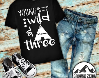 Young Wild and Three Black Birthday Shirt - Third Birthday T-shirt - 3rd Birthday Shirt - Wild & Three
