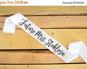 SALE Future Mrs Sash, Bride Sash, Custom Bride Sash, Bachelorette Sash, Bridal Shower Sash, Bride to Be Sash, Wedding Sash, Future Mrs Gift