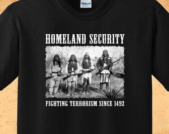 Homeland Security- Native American T-shirt
