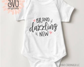 Brand Sparkling New SVG Vector File. Cricut Explore & more. Brand Dazzling New Sparkling New Baby SVG
