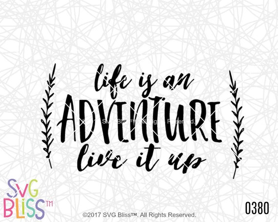 Free Free Life Is An Adventure Svg 545 SVG PNG EPS DXF File