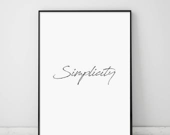 Simplicity, Simplicity Print, Simplicity Poster, Handwritten Print, Modern Typography, Minimalist, Scandinavian Wall Art, Affiche Scandinave